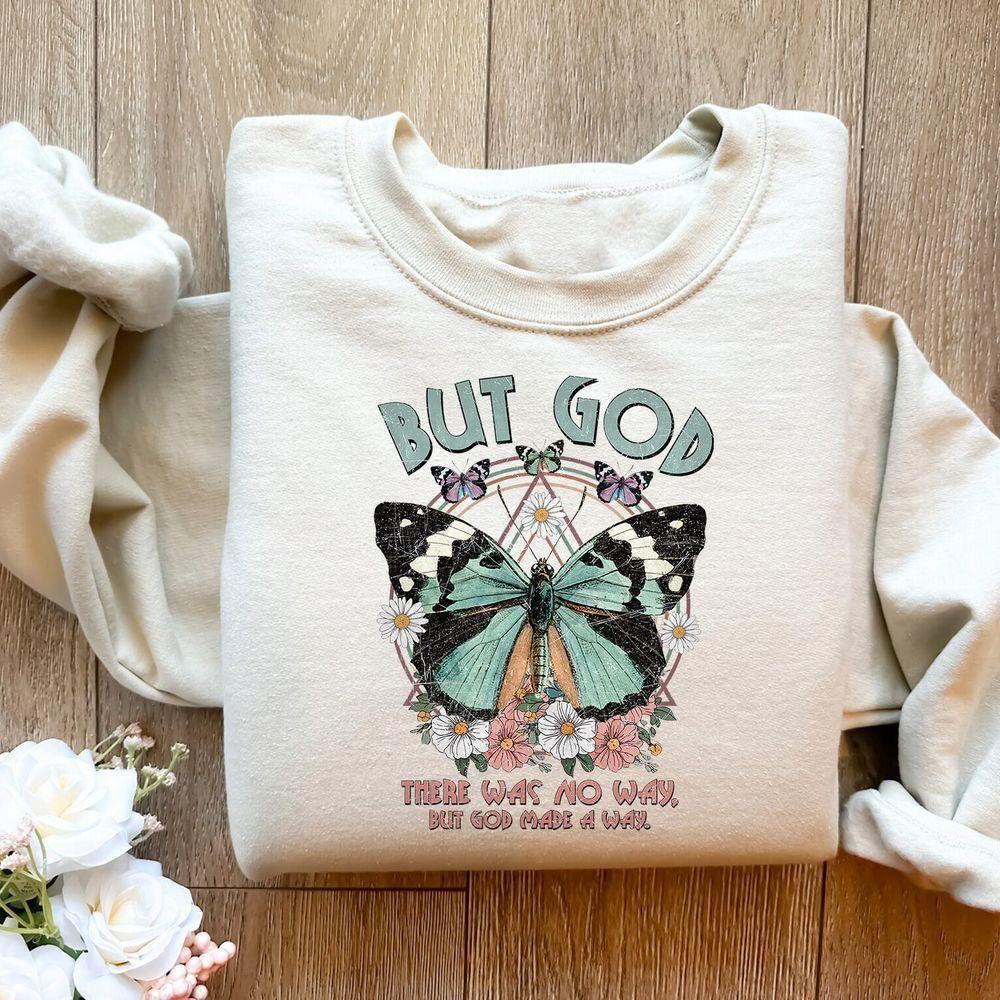 There Was No Way But God Made A Way Vuitino Shirt There Was No Way But God Made A Way Vuitino Shirt